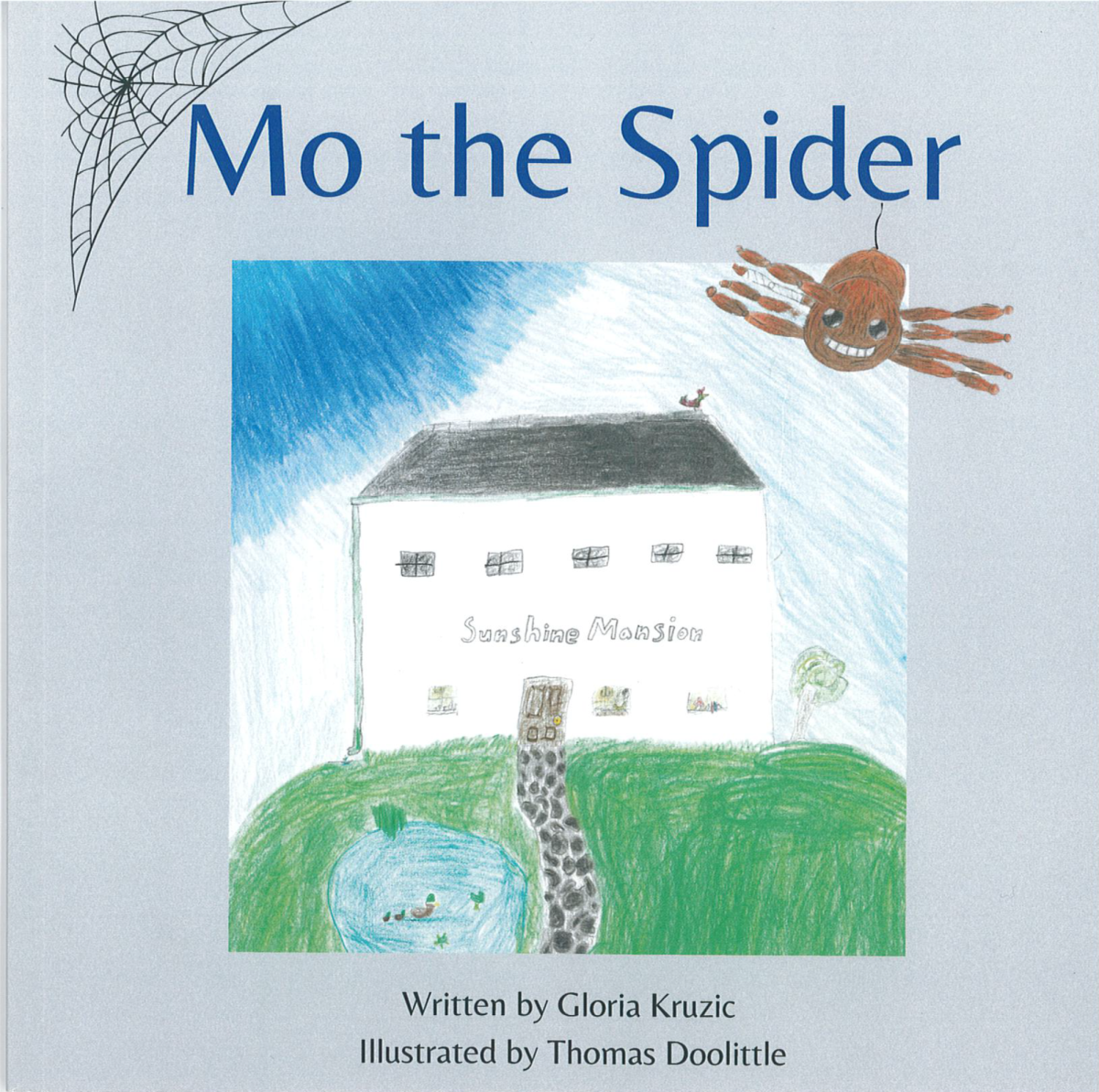 The cover of "Mo the Spider" by Gloria Kruzic and illustrated by Thomas Doolittle.